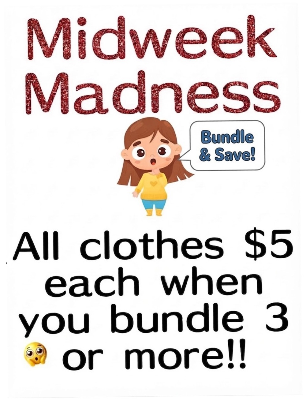 Midweek Madness Sale - Bundle & Save